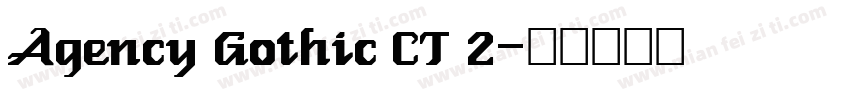 Agency Gothic CT 2字体转换